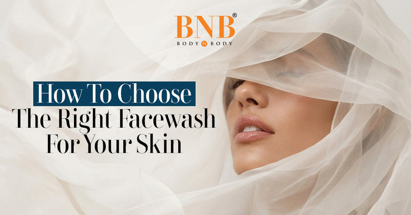 Face Wash for Your Skin